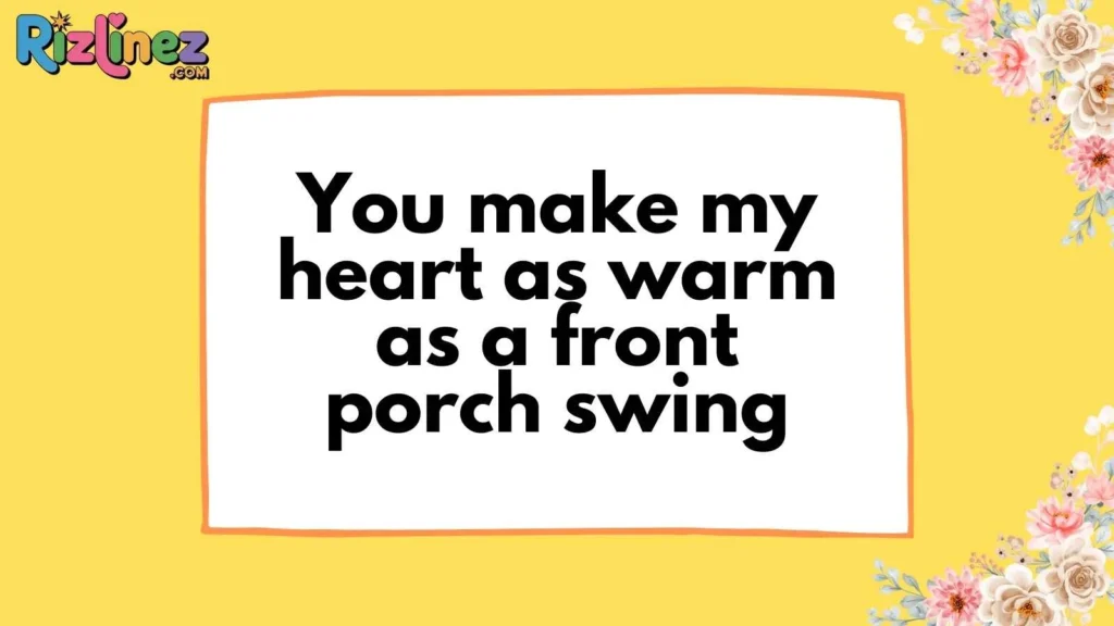 Southern Charm Pick Up Lines
