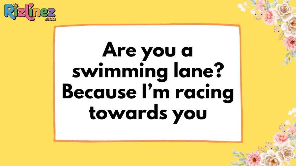Swimming & Water Workout Pick Up Lines