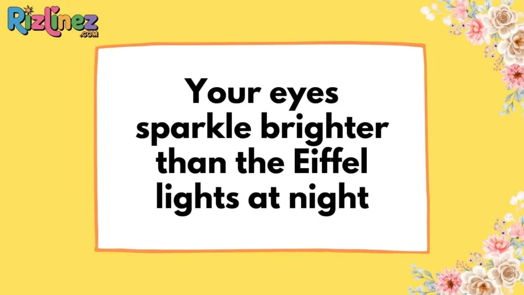 Flirty Eiffel Tower Pick Up Lines