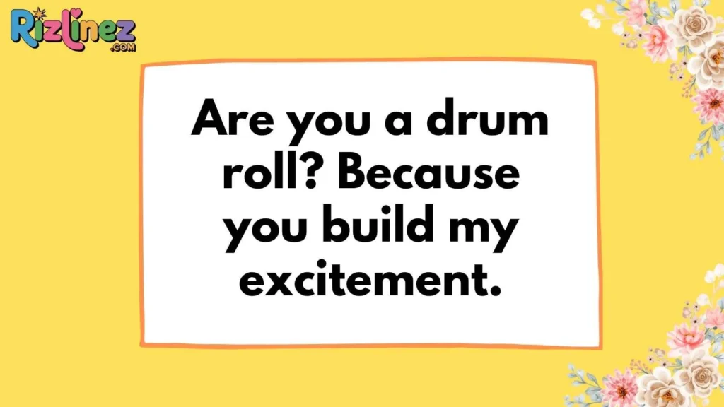 Funny Band Pick Up Lines