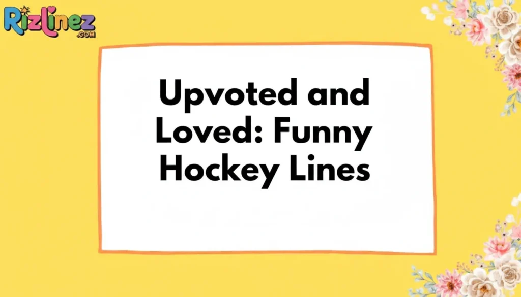 Hockey Pick Up Lines Reddit