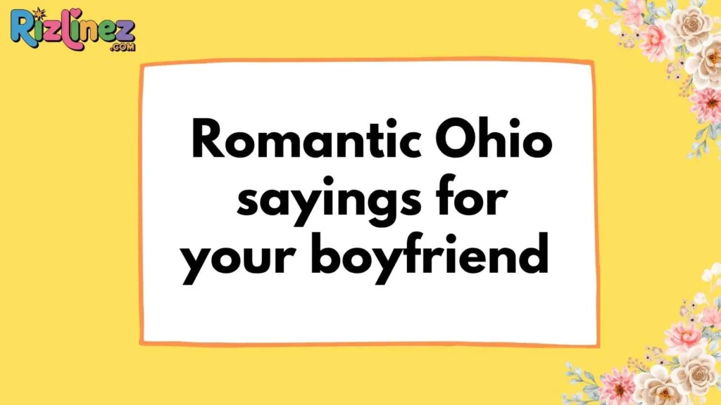 Ohio Pick Up Lines for Him
