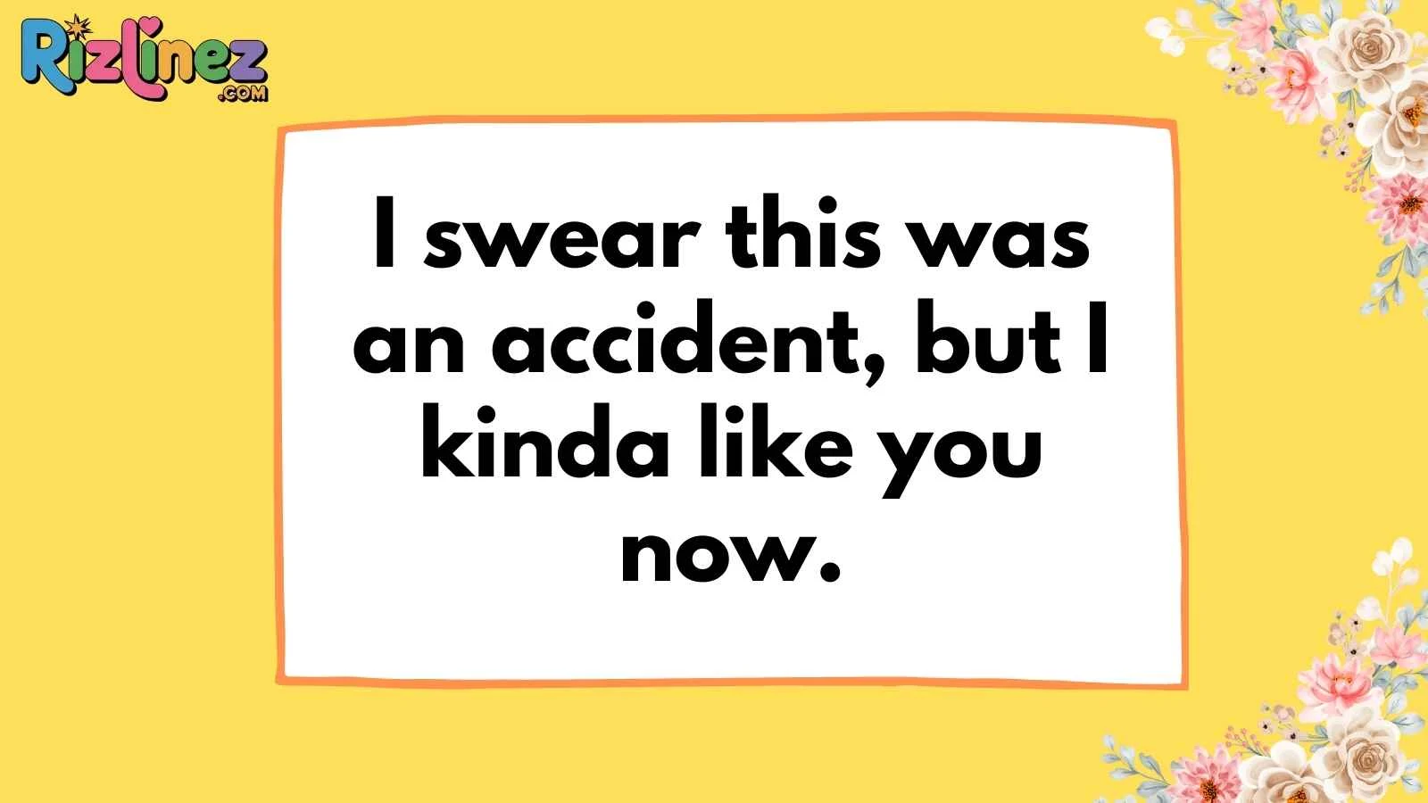 Accidental Pickup Lines