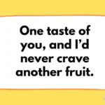Apricot Pickup Lines