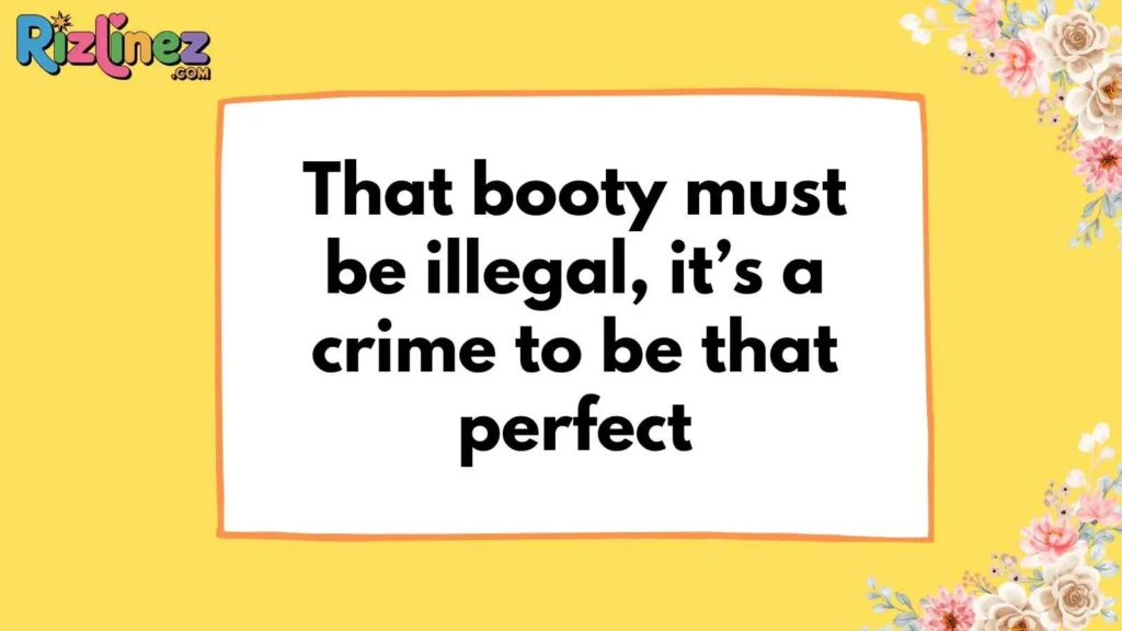 Classic Ass Pickup Lines