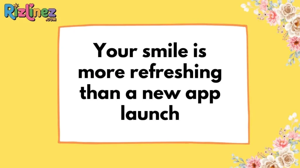 Cute & Flirty App Lines