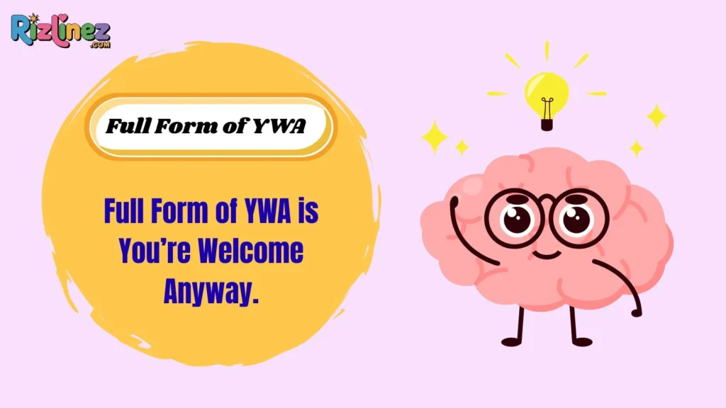 Full Form of YWA 