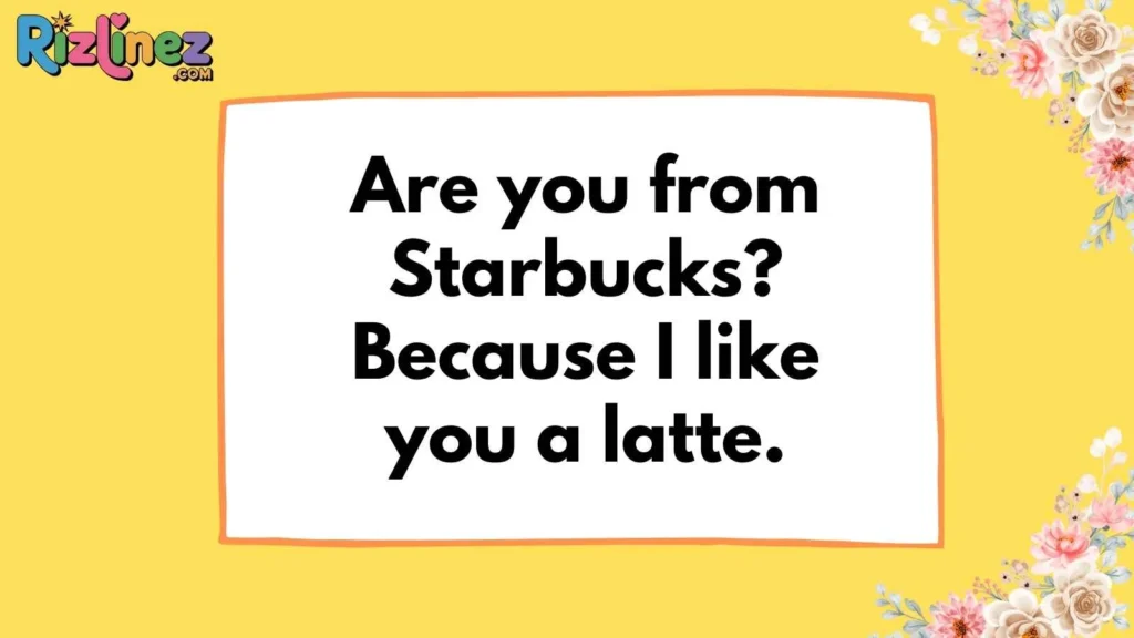 Funny Man Pickup Lines