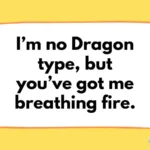 Gyarados Pickup Lines