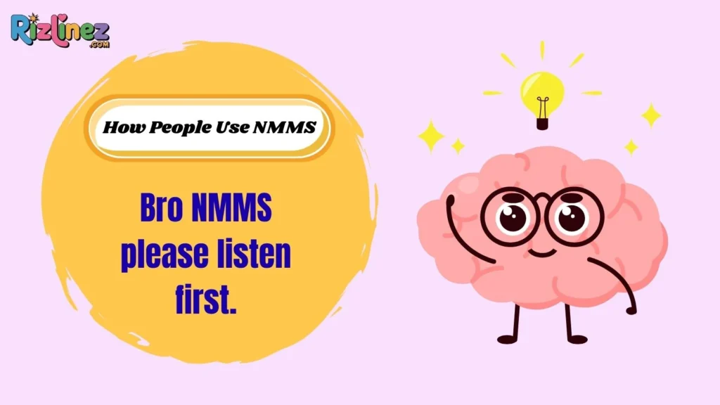 How People Use NMMS