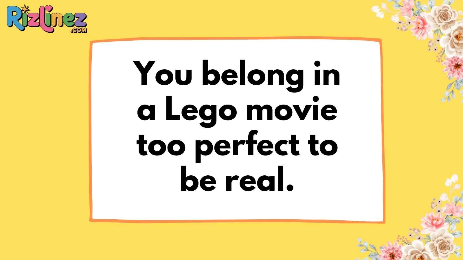 Lego Pickup Lines