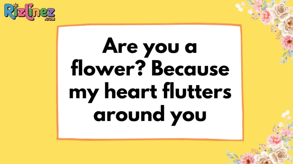 Pollen Power Pickup Lines