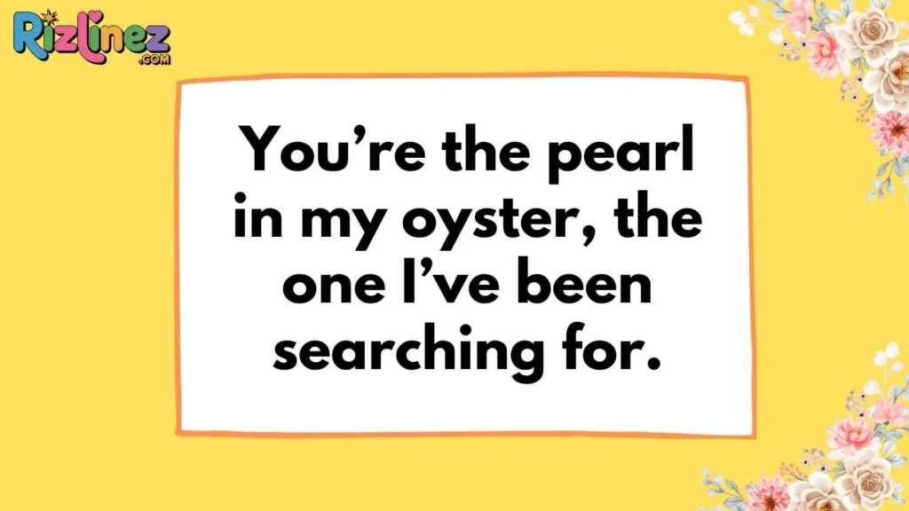Romantic Oyster Pickup Lines