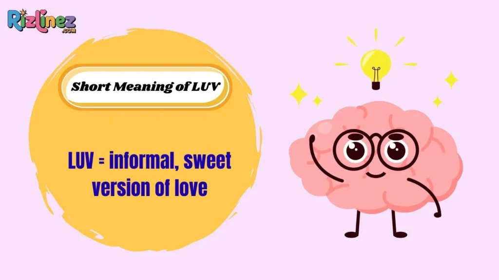 Short Meaning of LUV