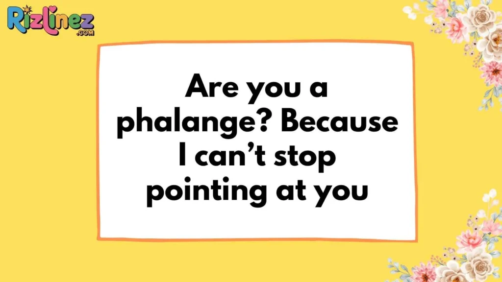 Skeletal & Bone Pickup Lines